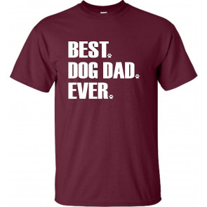 Best Dog Dad Ever T-Shirt
