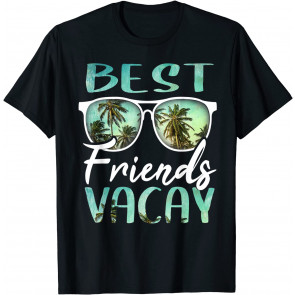 Best Friends Vacay Vacation Squad Group Cruise Drinking Fun T-Shirt