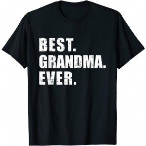 Best Grandma Ever T-Shirt