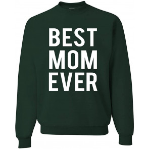 Best Mom Ever Mother's Day T-Shirt