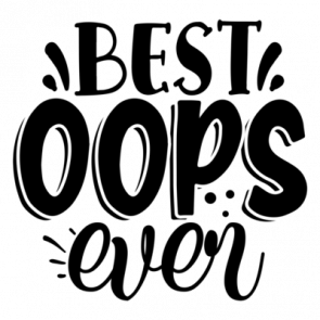 Best Oops Ever 01 T-Shirt
