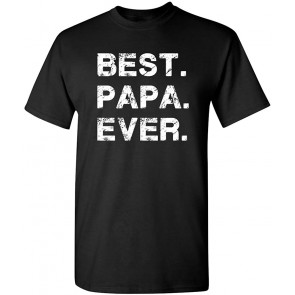 Best Papa Ever T-Shirt