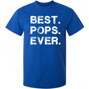 Best Pops Ever Idea For Dad Novelty T-Shirt