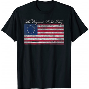 Betsy Ross Original Rebel USA American Flag T-Shirt