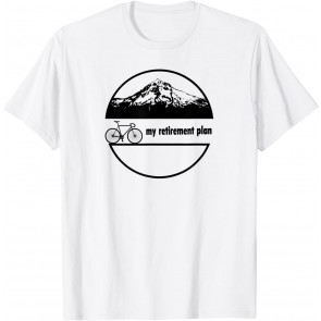 BICYCLE - MY RETIREMENT PLAN - T-Shirt