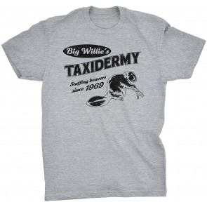 Big Willie's Taxidermy - Stuffing Beavers Since 1969 - T-Shirt