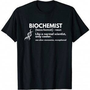 Biochemist Definition T-Shirt