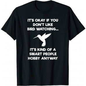 Bird Watching T-Shirt