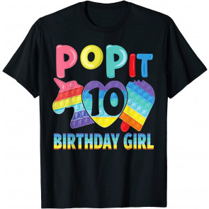 Birthday Girl Pop It 10 Unicorn Girls Boys Pop It Ten 10th T-Shirt