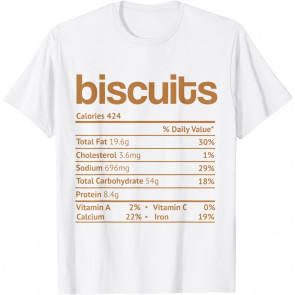 Biscuits Nutrition Facts T-Shirt
