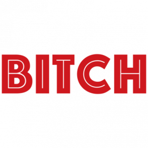 Bitch Tshirt
