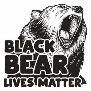 Black Bear Lives Matter  Funny Tshirt