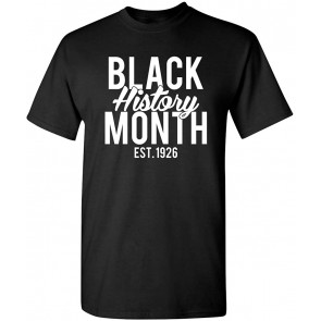 Black History Month EST. 1926 T-Shirt