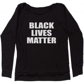 Black Lives Matter BLM Off Shoulder Sweat T-Shirt