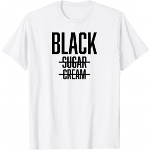 BLACK No Cream No Sugar - Coffee Queen T-Shirt