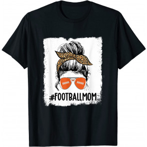 Bleached Football Mom Life With Leopard Messy Bun Game Day T-Shirt