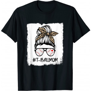 Bleached T-ball Baseball Mom Life Leopard Messy Bun Game Day T-Shirt