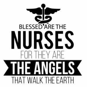 Blessed Are The Nurses For They Are The Angels That Walk The Earth  Nurse Tshirt