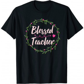 Blessed Teacher T-Shirt