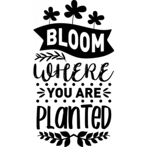 Bloom Where You Are Planted 130 T-Shirt