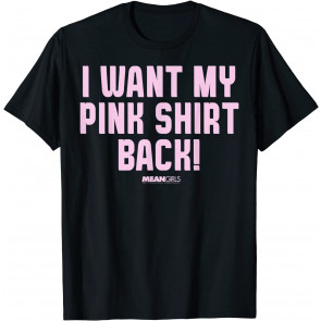 Bold I Want My Pink  T-Shirt