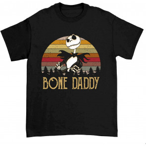 Bone Daddy Jack Skellington Gift For Fans Tshirt