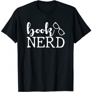 Book Reader Book Nerd Reading Books Bookworm Book Lover T-Shirt
