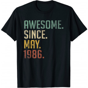 Born In May 1986 Birthday Gifts Made In 1986 35 Years Old T-Shirt