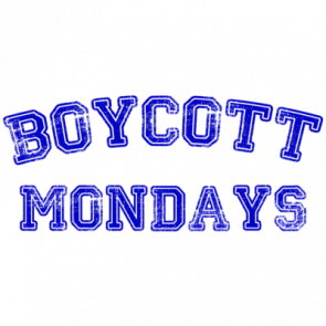 Boycott Mondays  Funny Work Tshirt