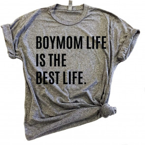 Boymom Life Is The Best Life T-Shirt