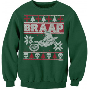 Braap Ugly Christmas  - Dirt Bike Motocross - Sweat T-Shirt