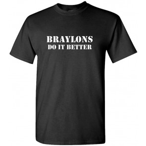 BRAYLONS DO IT Better - T-Shirt