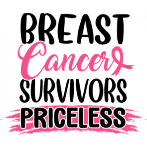 Breast Cancer Survivors Priceless T-Shirt