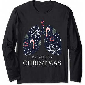 Breathe In Christmas Design For Xmas Lovers T-Shirt