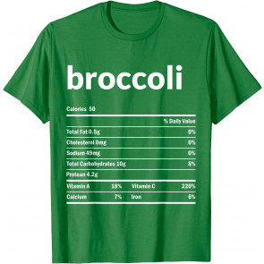 Broccoli Nutrition Facts Thanksgiving Christmas Food Gift T-Shirt