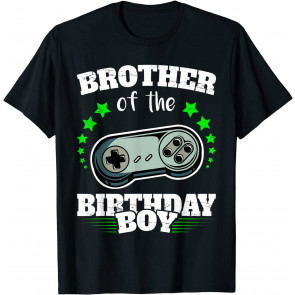 Brother Of The Birthday Boy Video Game Boys T-Shirt