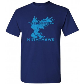 Brothers Call ME Nighthawk - T-Shirt