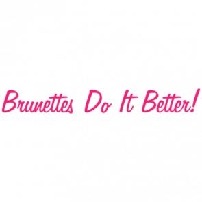 Brunettes Do It Better Tshirt
