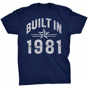 Built In 1981 T-Shirt