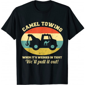 Camel Towing Retro Humor Saying T-Shirt