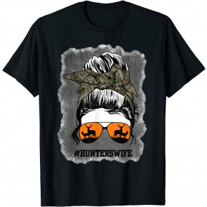 Camo Hunt Hunter's Wife Mom T-Shirt