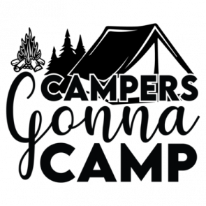 Campers Gonna Camp 01 T-Shirt