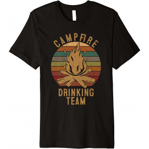 Campfire Drinking Team Camping Lovers Gifts Camper T-Shirt