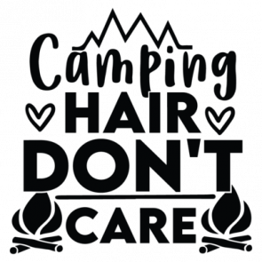 Camping Hair Dont Care 01 T-Shirt