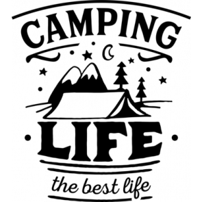 Camping Life The Best Life T-Shirt