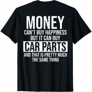 Can Buy Car Parts T-Shirt