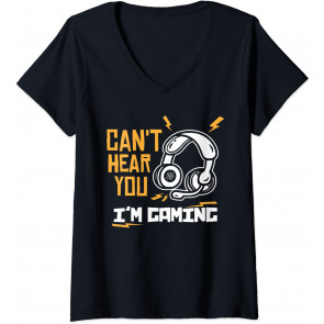 Can't Hear You I'm Gaming - T-Shirt