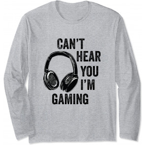 Can't Hear You I'm Gaming - T-Shirt
