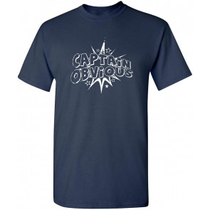 Captain Obvious T-Shirt