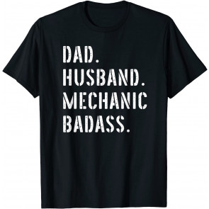 Car Mechanic Dad Gifts From Daughter Son Wife T-Shirt